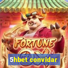 5hbet convidar