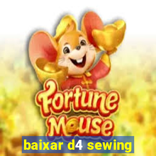 baixar d4 sewing