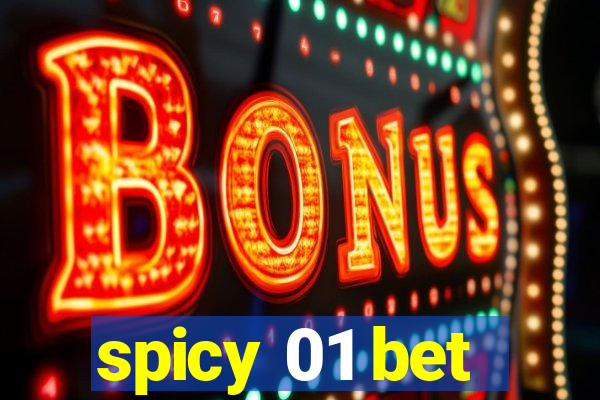 spicy 01 bet