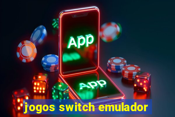 jogos switch emulador