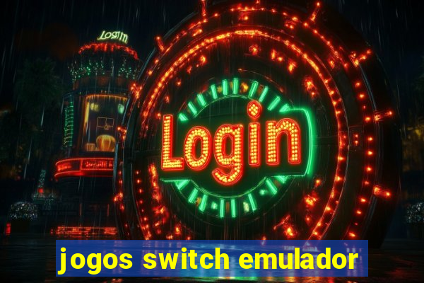 jogos switch emulador