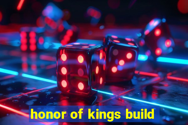 honor of kings build