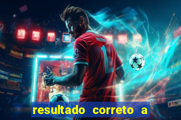 resultado correto a qualquer momento bet365