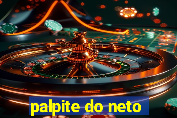 palpite do neto