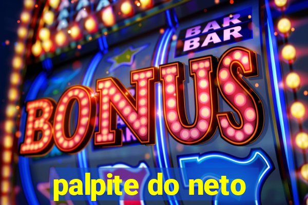 palpite do neto