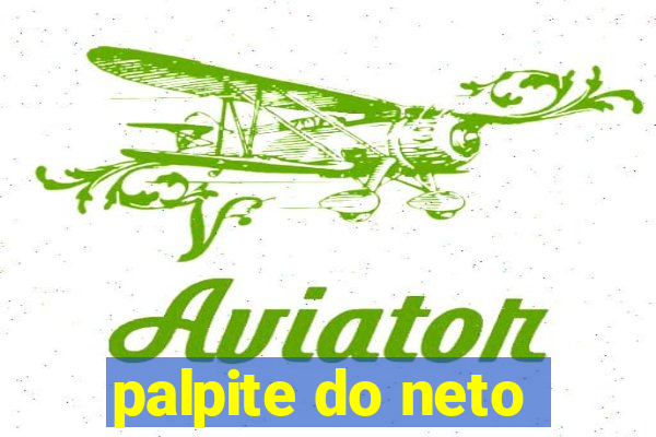 palpite do neto