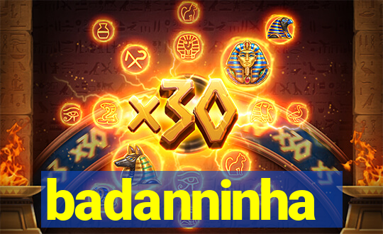 badanninha