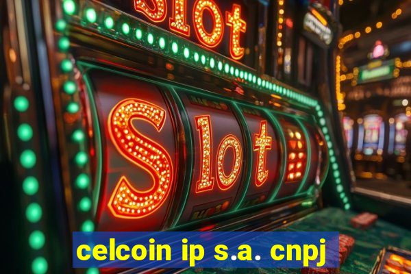 celcoin ip s.a. cnpj