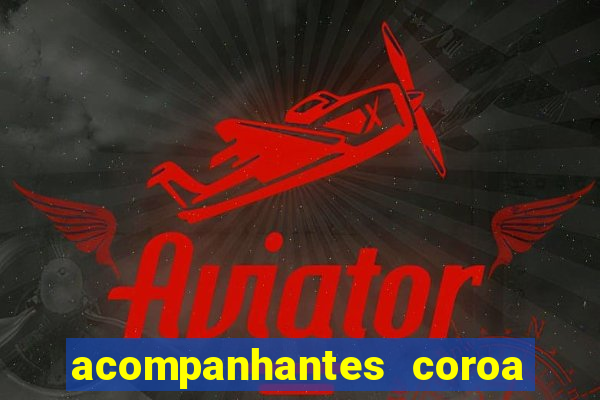 acompanhantes coroa porto alegre