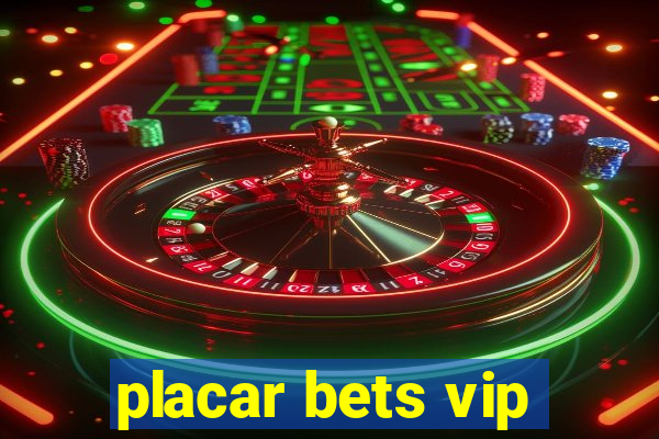 placar bets vip