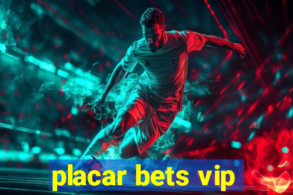 placar bets vip