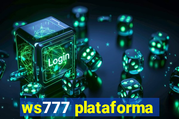 ws777 plataforma