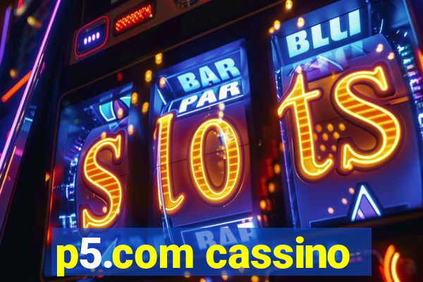 p5.com cassino