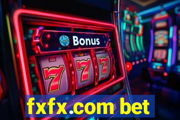 fxfx.com bet