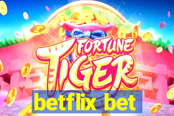 betflix bet