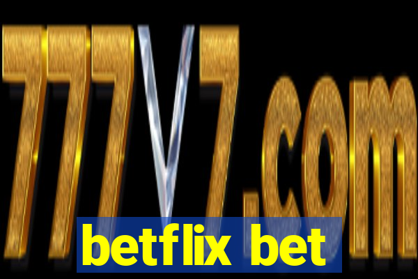 betflix bet