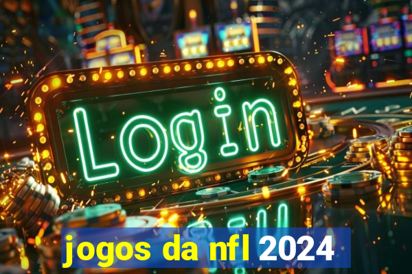 jogos da nfl 2024