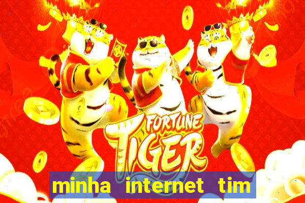 minha internet tim beta acabou como contratar mais