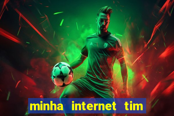 minha internet tim beta acabou como contratar mais