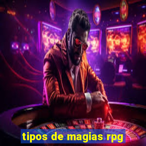 tipos de magias rpg