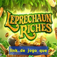 link de jogo que ganha dinheiro sem depositar