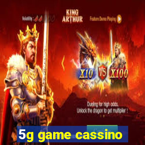 5g game cassino