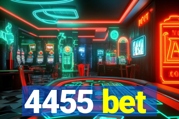 4455 bet