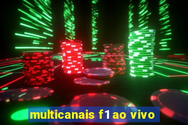 multicanais f1 ao vivo