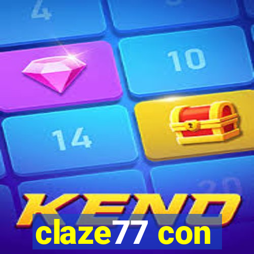 claze77 con