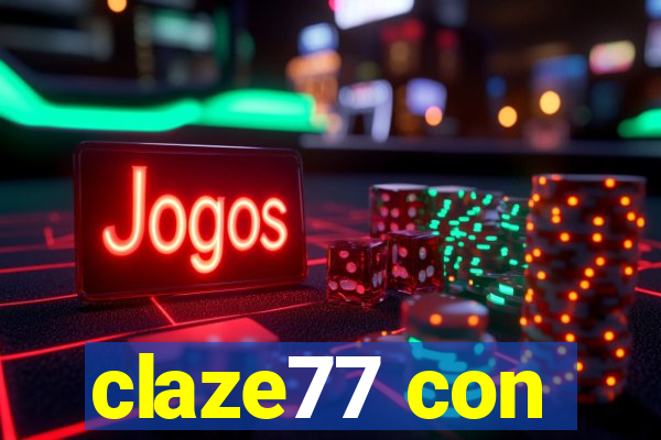 claze77 con