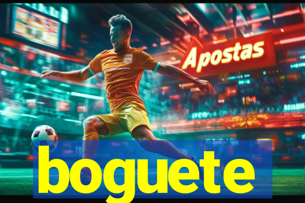 boguete