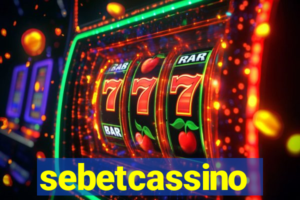 sebetcassino