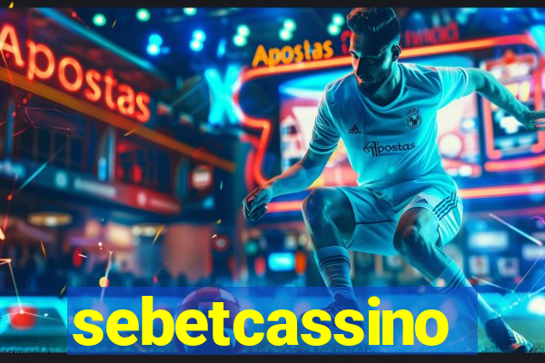 sebetcassino