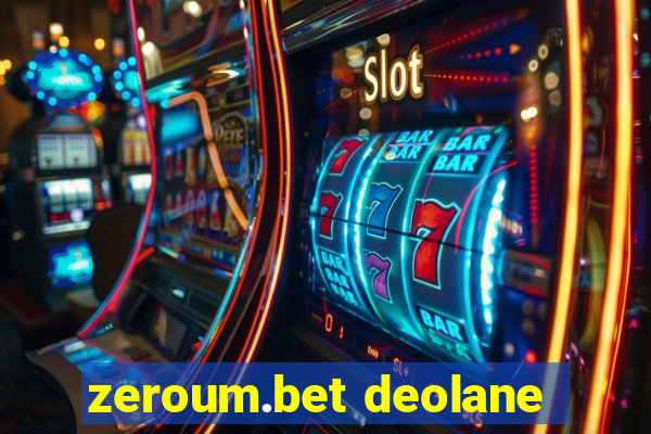 zeroum.bet deolane