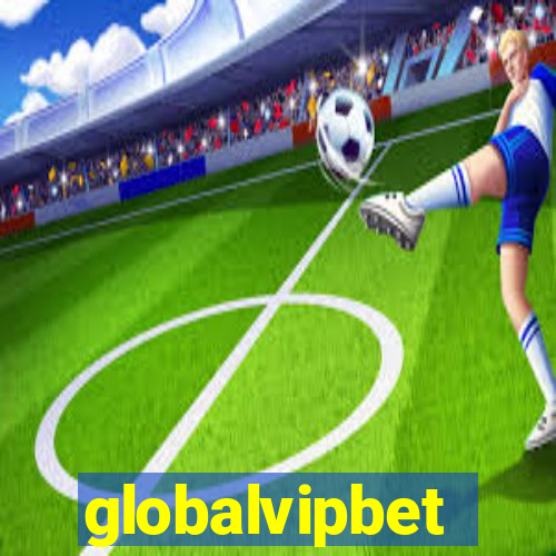 globalvipbet