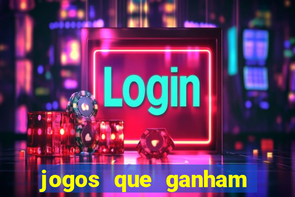 jogos que ganham dinheiro de verdade gratis