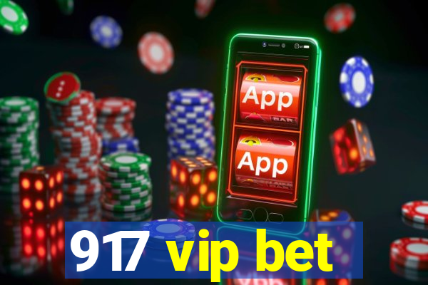 917 vip bet