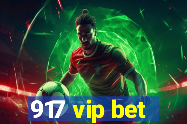 917 vip bet