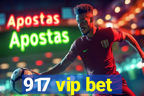 917 vip bet