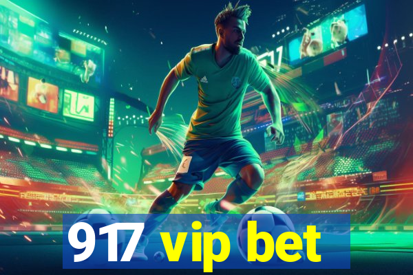 917 vip bet