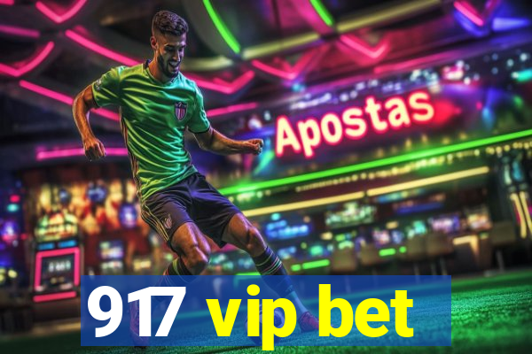 917 vip bet