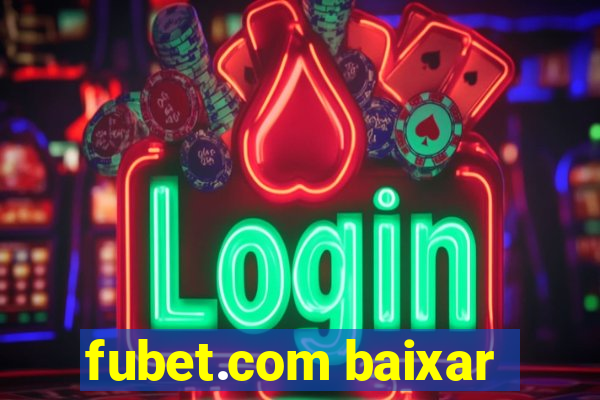 fubet.com baixar