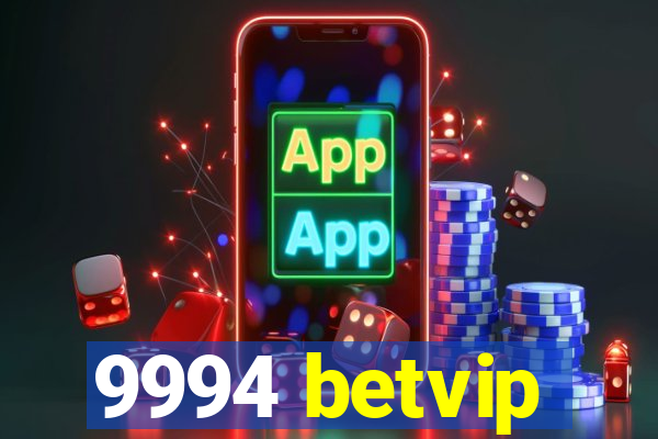 9994 betvip