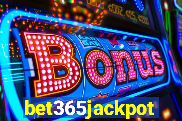 bet365jackpot