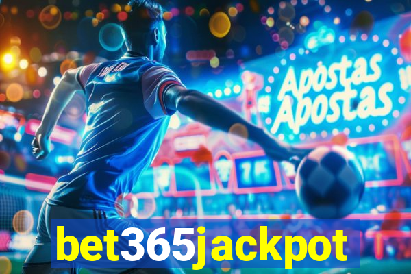 bet365jackpot