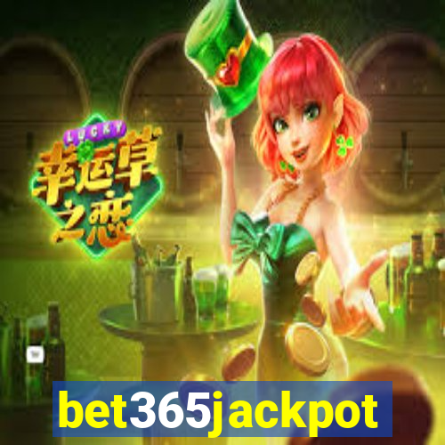 bet365jackpot