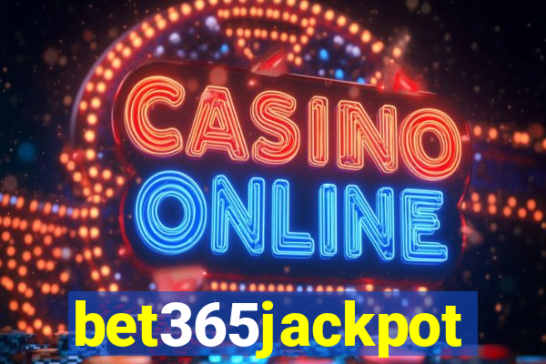 bet365jackpot