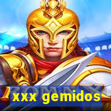 xxx gemidos