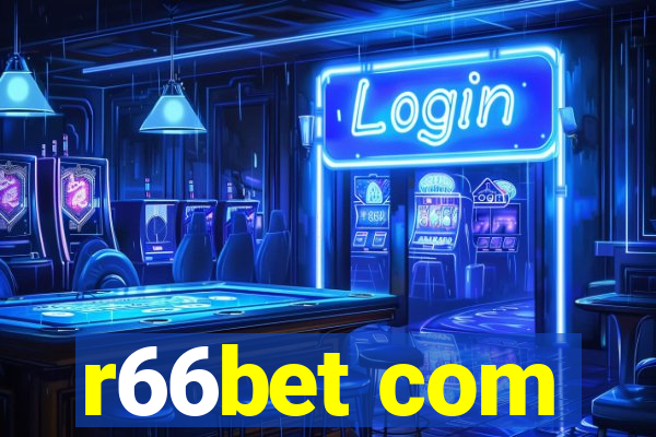 r66bet com