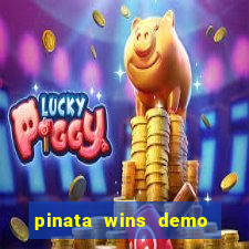 pinata wins demo com funcionalidade